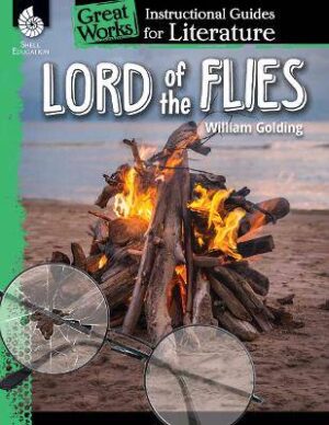 Lord of the Flies Instructional Guide - 9781480785168