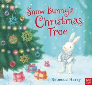 Snow Bunny's Christmas Tree - 9781805130772