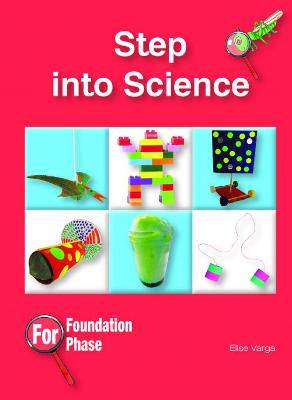 Step into Science Foundation Phase - 9781431055265