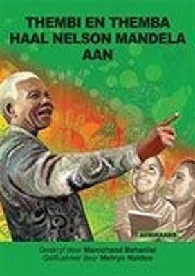 Thembi en Themba Haal Nelson Mandela aan - 9781920480745