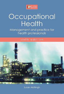 Occupational Health: Management and Practice for Health Professionals - 9781485130680