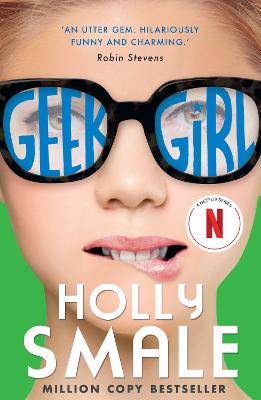 Geek Girl (Geek Girl, Book 1) - 9780007489442