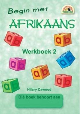Begin Met Afrikaans Werkboek 2 - 9781920008901