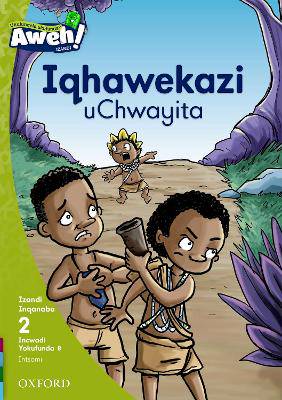 Aweh Isixhosa Phonics: Iqhawekazi Uchwayita : Leve - 9780190442071