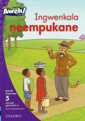 Aweh! isiXhosa Phonics Grade 1 Level 5 ReaderIngw - 9780190433437