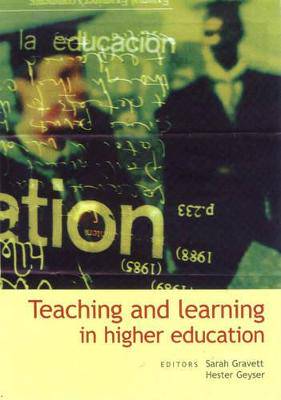 Teaching and learning in higher education 2004 Edi - 9780627025471