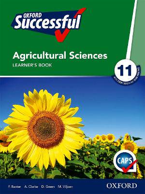 Oxford successful agricultural sciences: Book 3: Gr 11: Learner's book - 9780199053216