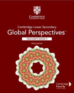 Cambridge Lower Sec Global Perspective TG Stage 9 - 9781108790574