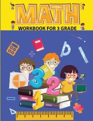 Math Workbook for Grade 3 - 9781804008003