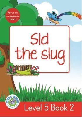Sid the Slug - 9781928228356
