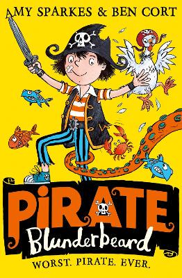 Pirate Blunderbeard: Worst, Pirate. Ever - 9780008201807