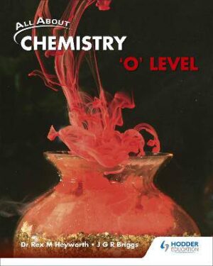 All About Chemsitry O Level Textbook - 9789810631154
