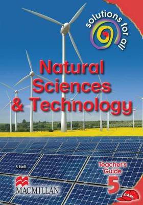 Solutions for all natural sciences and technology: Gr 5: Teacher's guide - 9781431010332