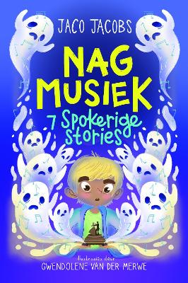 Nag Musiek 7 Spokerige Stories - 9781776251698