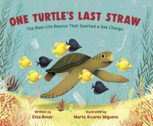 One Turtle's Last Straw - 9780593372463