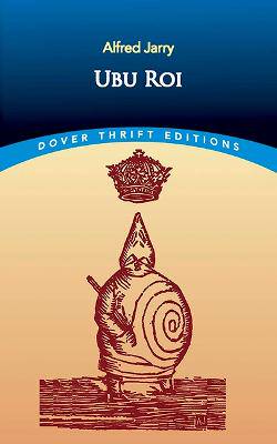 Ubu Roi - 9780486426877