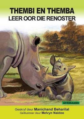 Thembi en Themba Leer oor die Renoster - 9781920480462