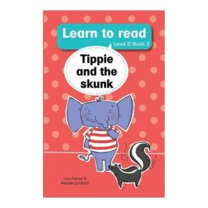 Tippie and the Skunk ( Level 2) Bk3 - 9780639600482