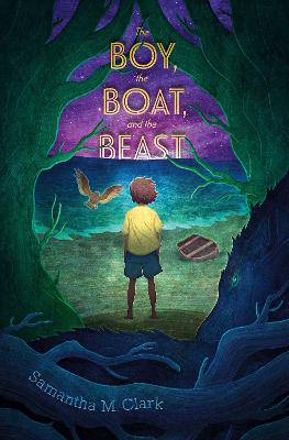 Boy the Boat and the Beast - 9781534412569