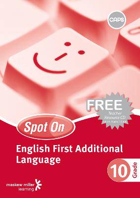 Spot On English First Additional Language Grade 10 Teacher's Guide and Free Teacher's Resource CD - 9780796237132