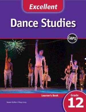 Excellent Dance Studies G12 - 9781431105199