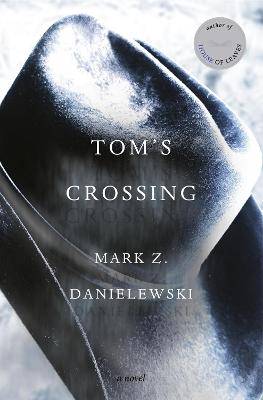 Tom's Crossing: A Novel - 9781524747718