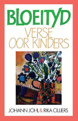 BLOEITYD  VERSE OOR KINDERS - 9780624032212