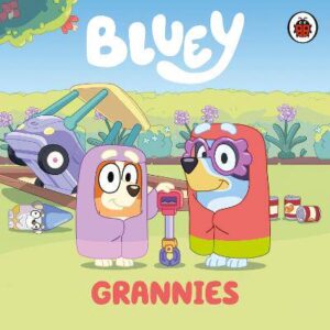 Bluey: Grannies - 9780241551837