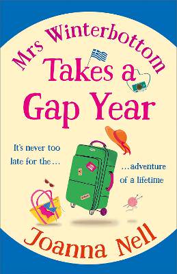 Mrs Winterbottom Takes a Gap Year - 9781399705998