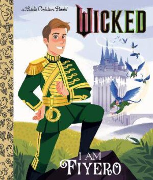 I Am Fiyero (Universal Pictures Wicked) - 9798217032594