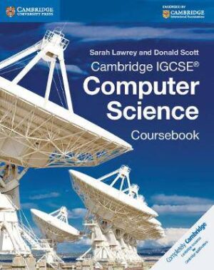 CIE IGCSE Computer Science Coursebook - 9781107518698