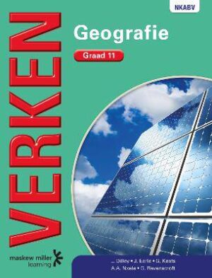 Verken Geografie Graad 11 Leerderboek: Grade 11: Grade 11: CAPS compliant - 9780636137943