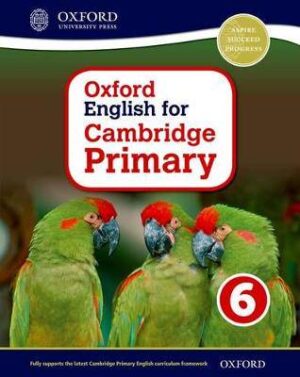 Oxford English for Cambridge Primary Student Bk 6 - 9780198366430