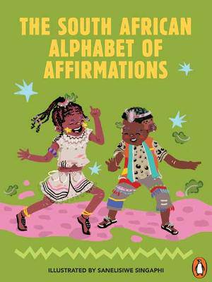 The South African Alphabet of Affirmations - 9780637001458