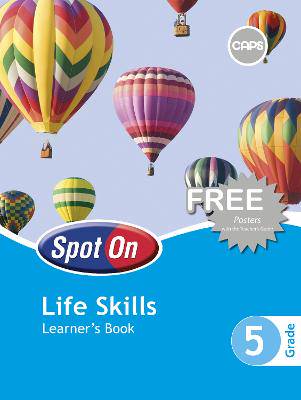 Spot On Life Skills Grade 5 - 9780796234872