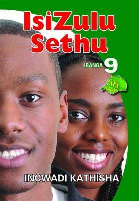 IsiZulu Sethu: Ibanga 9: Incwadi Kathisha - 9781920605674