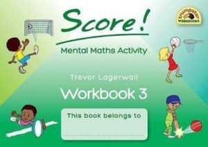Score! Mental Maths Activity Workbook 3 Grade 3-4 - 9781920701055