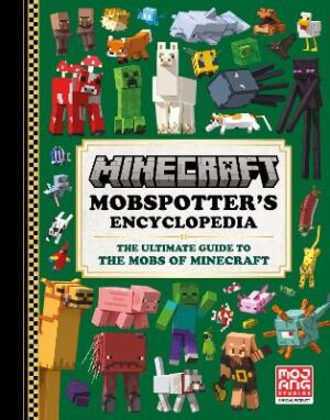 Minecraft Mobspotter's Encyclopedia - 9780008537432