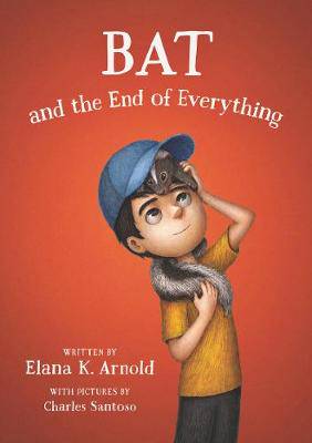 Bat and the End of Everything - 9780062798459