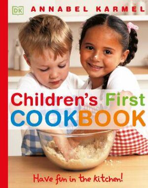 Children's First Cookbook: Have Fun in the Kitchen! - 9781405308434