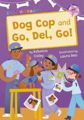 Dog Cop and Go, Del, Go! - 9781848869714