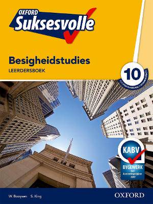 Oxford suksesvolle besigheidstudies CAPS: Gr 10: Leerdersboek - 9780199043224