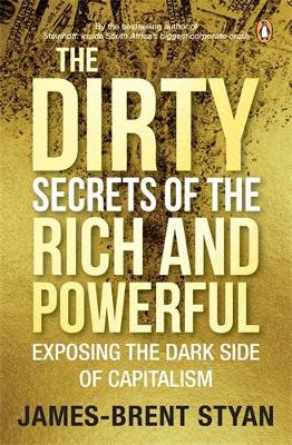 Dirty Secret of the Rich and Powerful - 9781776096510