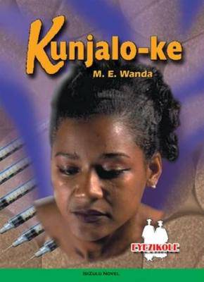 Kunjalo-Ke: Gr 12 - 9780796036513