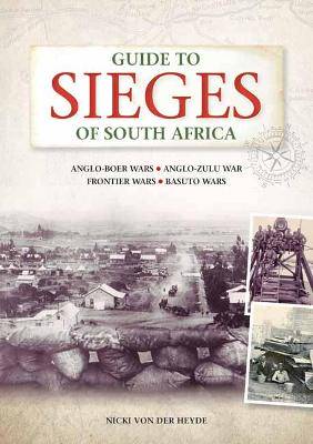 Guides to Sieges of Southern Africa SC - 9781775842019