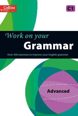 Grammar : C1 (Collins Work on Your...) - 9780007499670