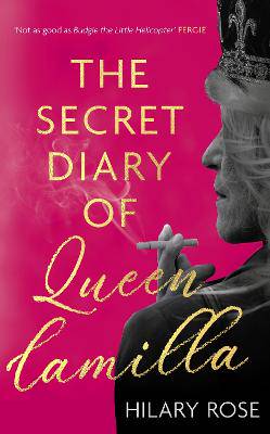 Secret Diary of Queen Camilla BPB - 9781408721193