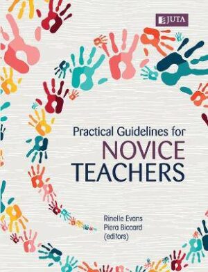 Practical Guidelines for Novice Teachers - 9781485125099