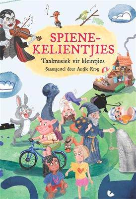 Spienekelientjies: Taalmusiek vir kleintjies - 9780637007573