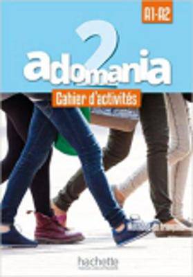 Adomania 2: Cahier d'activites - 9782014015256